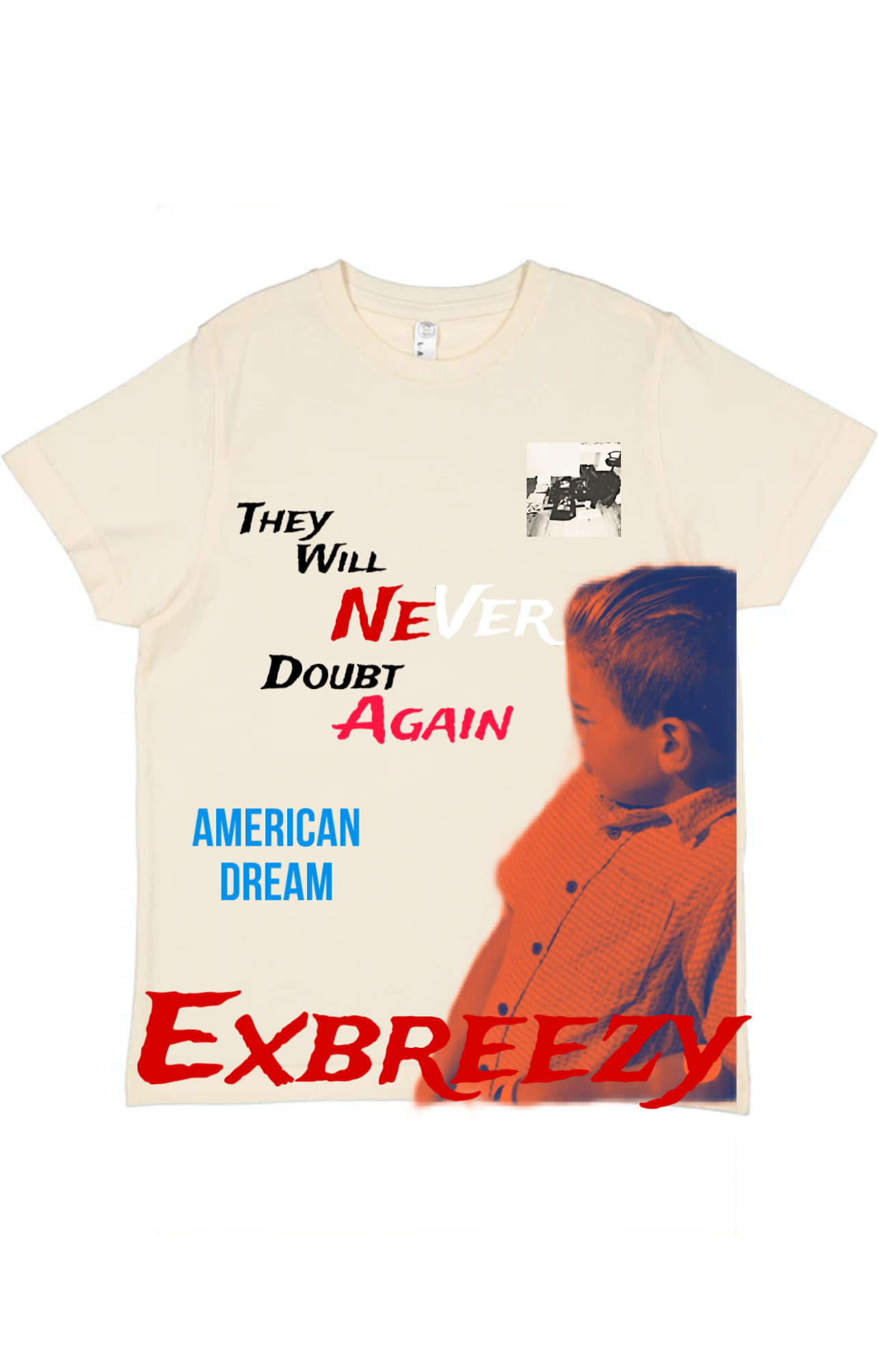 Exbreezy "American Dream" Shirt