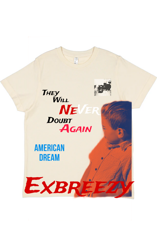 Exbreezy "American Dream" Shirt